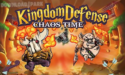 Kingdom Defense: Chaos Time