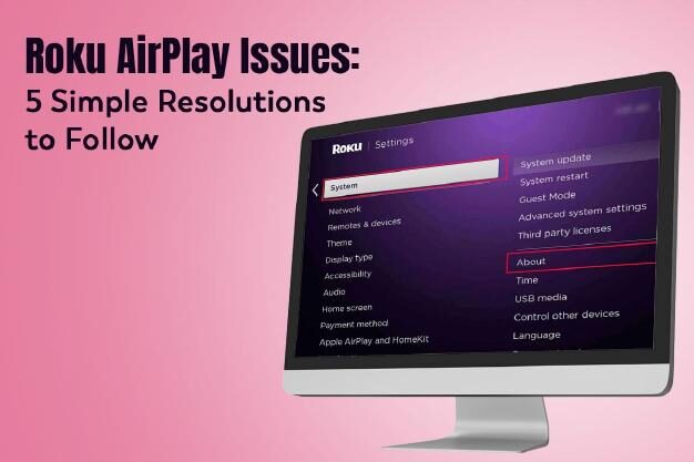 Roku AirPlay Issues Simple Resolutions