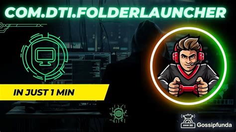 What is Com Dti Folderlauncher App? How to Fix Android